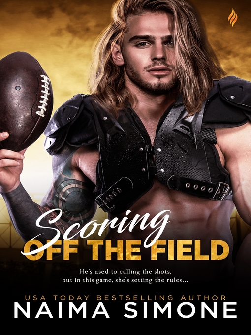 Title details for Scoring off the Field by Naima Simone - Available